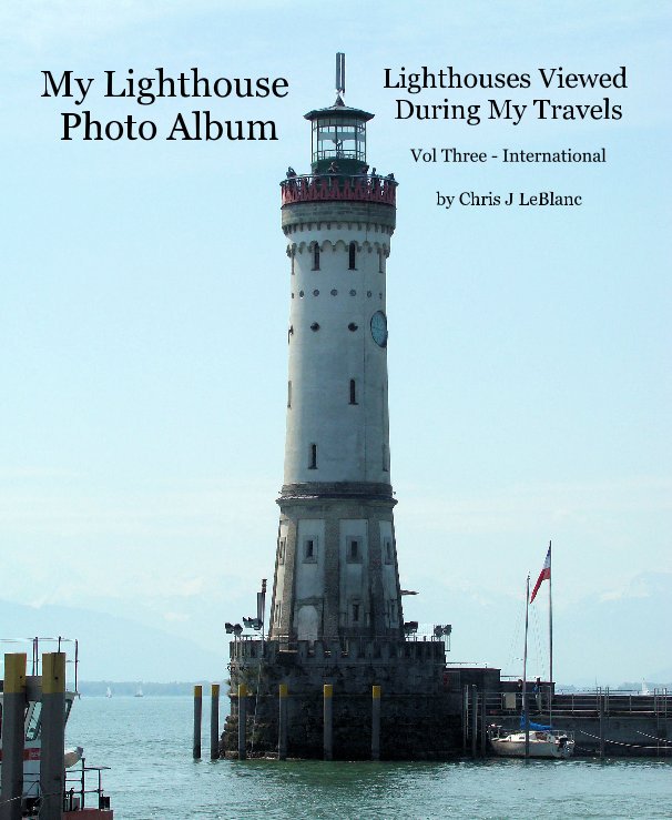 View My Lighthouse Photo Album by Chris J LeBlanc