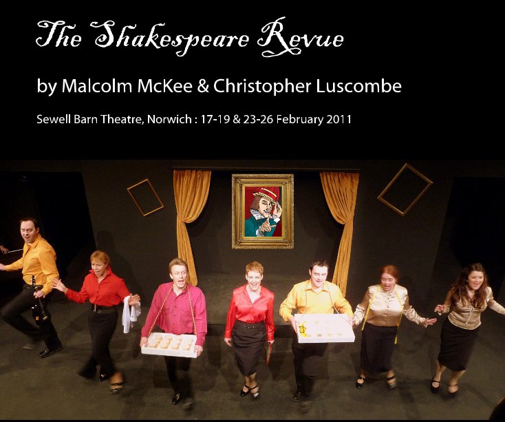 View The Shakespeare Revue by Malcolm McKee & Christopher Luscombe