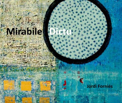 Mirabile Dictu Jordi Forniés book cover