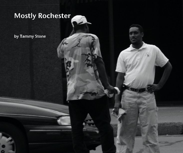 Visualizza Mostly Rochester di Tammy Stone