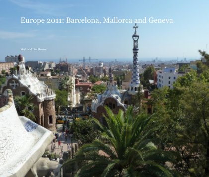 Europe 2011: Barcelona, Mallorca and Geneva book cover