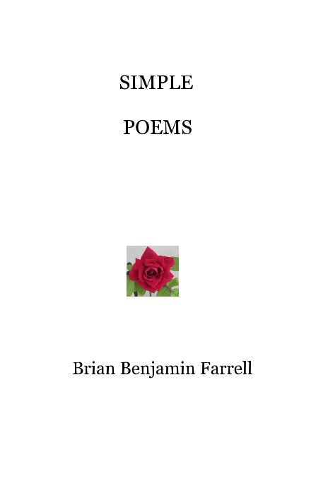 Ver SIMPLE POEMS por Brian Benjamin Farrell