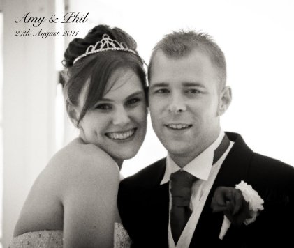 Amy & Phil 27th August 2011 book cover