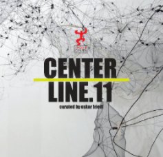 CENTERLINE 11
curated by Oskar Friedl book cover