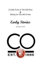 A Cattle Town of The Old West & Riding For The Old CO Bar Early Stories By Earle R. Forrest book cover