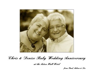 Chris & Denise Ruby Wedding Anniversary book cover