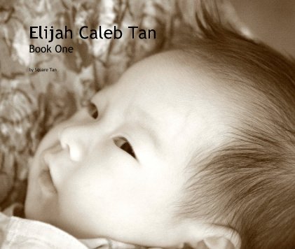 Elijah Caleb Tan Book One book cover