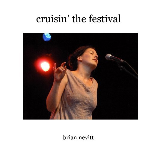 View cruisin' the festival by brian nevitt