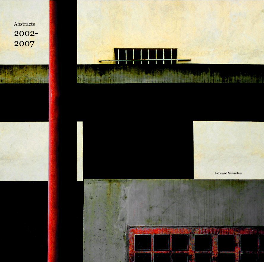 Bekijk Abstracts 2002- 2007 op Edward Swinden