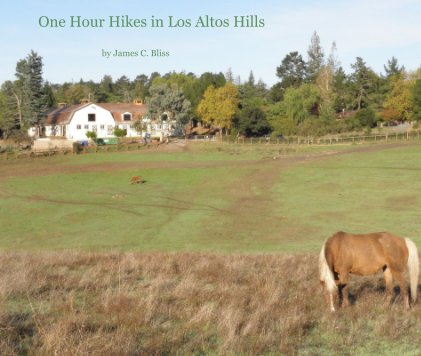 One Hour Hikes in Los Altos Hills book cover