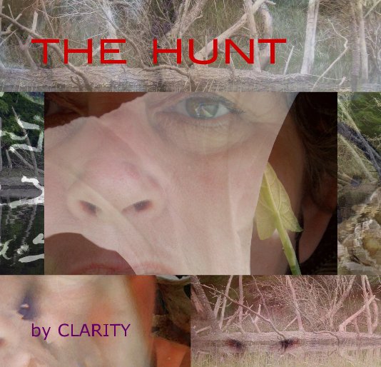 Ver THE HUNT por CLARITY