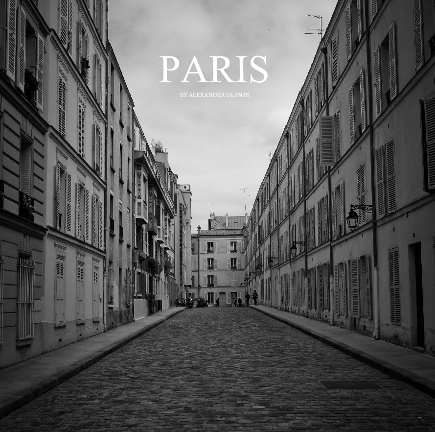 View PARIS by ALEXANDER OLSSON