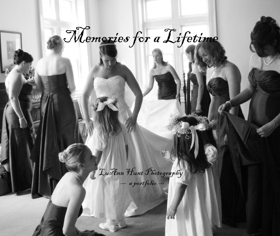 View Memories for a Lifetime by LuAnn Hunt