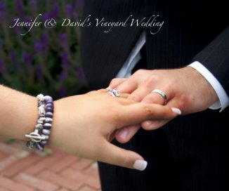 Jennifer & David's Vineyard Wedding book cover