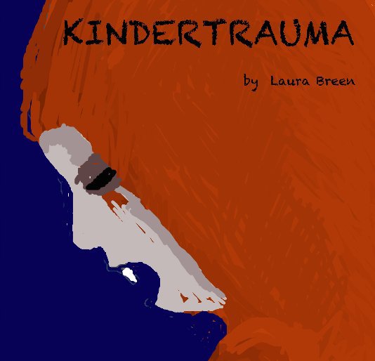 View kindertrauma
(7x7) by Laura Breen