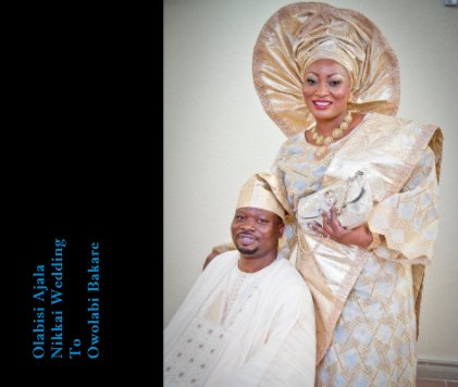 Olabisi Ajala Nikkai Wedding To Owolabi Bakare book cover