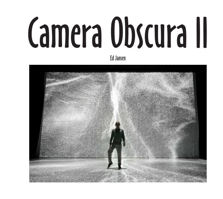 View Camera Obscura II by Ed Jansen