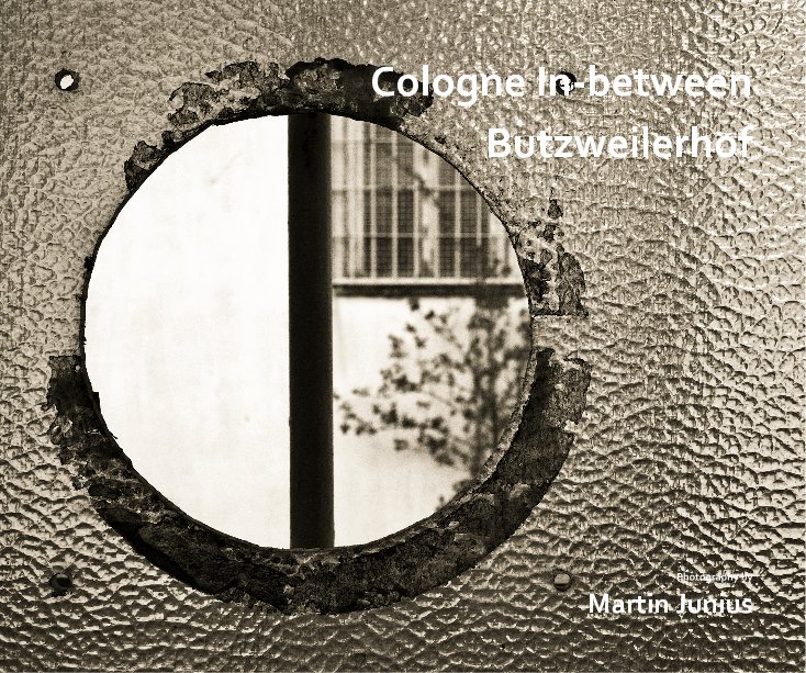 View Cologne In-between: Butzweilerhof by Photography by Martin Junius