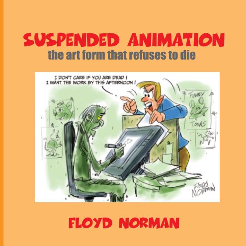View Suspended Animation by Floyd Norman