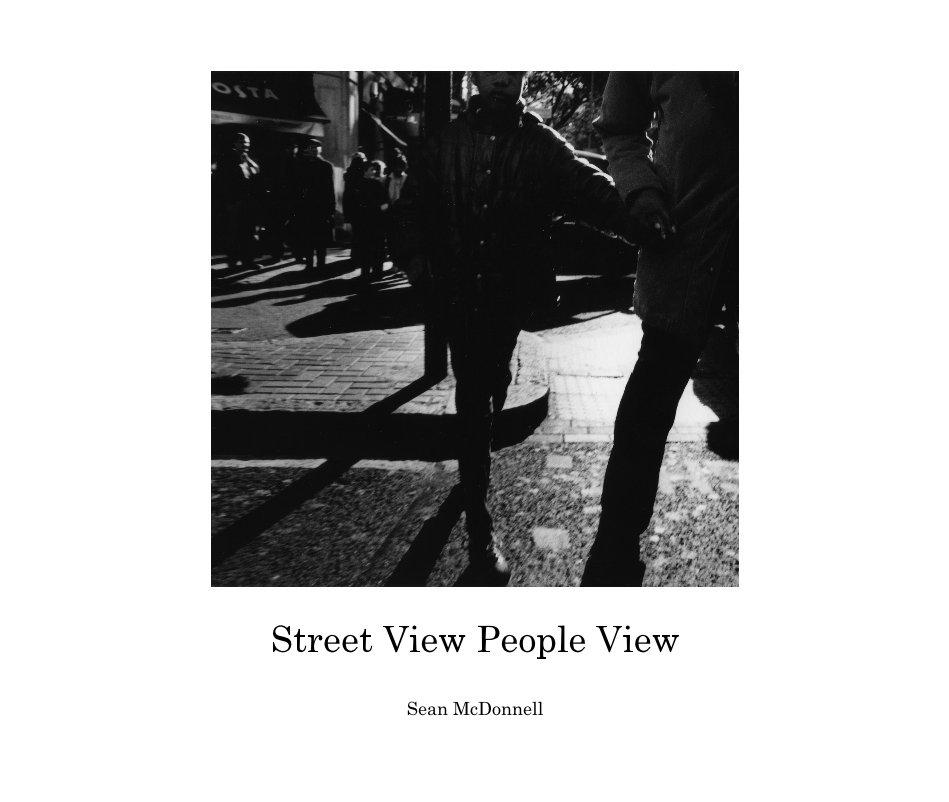 View Street View People View by Sean McDonnell