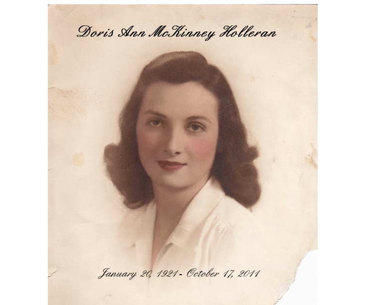 Ver Doris Ann McKinney Holleran por January 20, 1921 - October 17, 2011