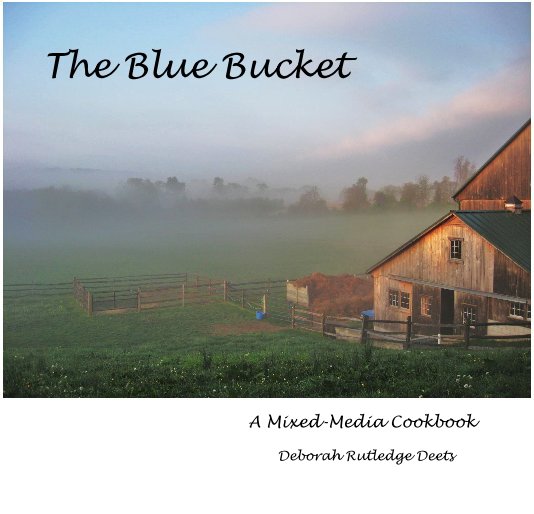 Ver The Blue Bucket por Deborah Rutledge Deets