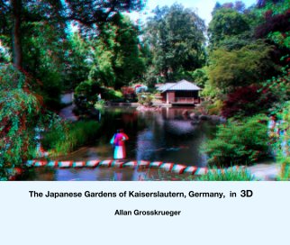 The Japanese Gardens of Kaiserslautern, Germany,  in 3D book cover