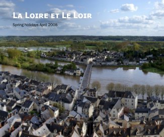 La Loire et Le Loir: Original book cover