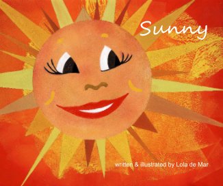 Sunny written & illustrated by Lola de Mar book cover