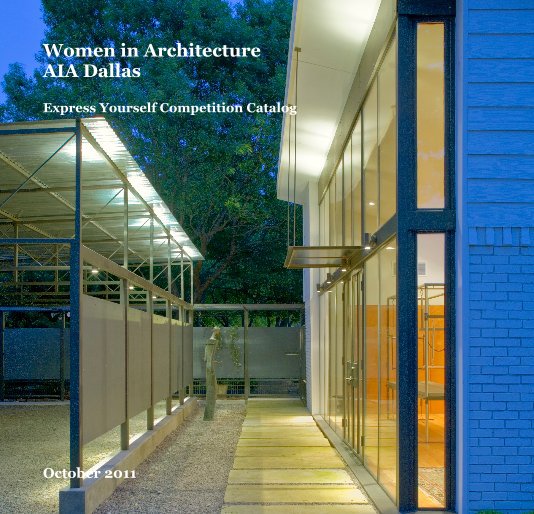 View Women in Architecture AIA Dallas by AIA Dallas WIA Committee 2011