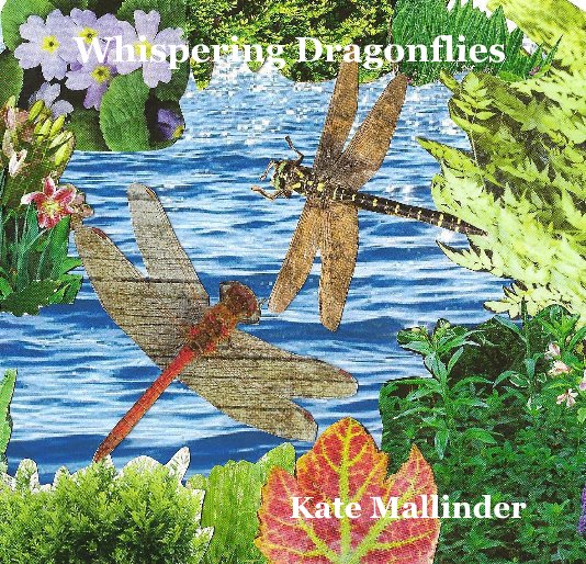 View Whispering Dragonflies by Kate Mallinder