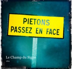 Le Champ du Signe book cover