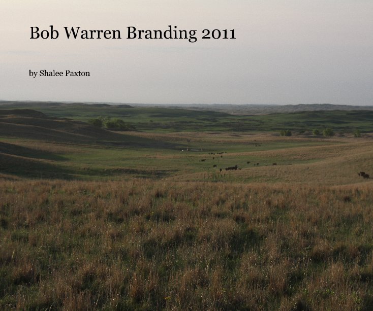 View Bob Warren Branding 2011 by Shalee Paxton