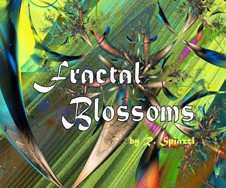 View Fractal Blossoms by Renata Spiazzi