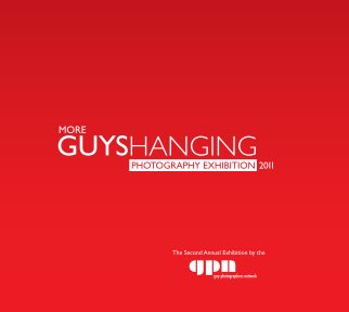 More Guys Hanging 2011 - Hardcover book cover