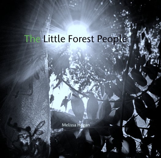 View The Little Forest People by Melissa Hogan