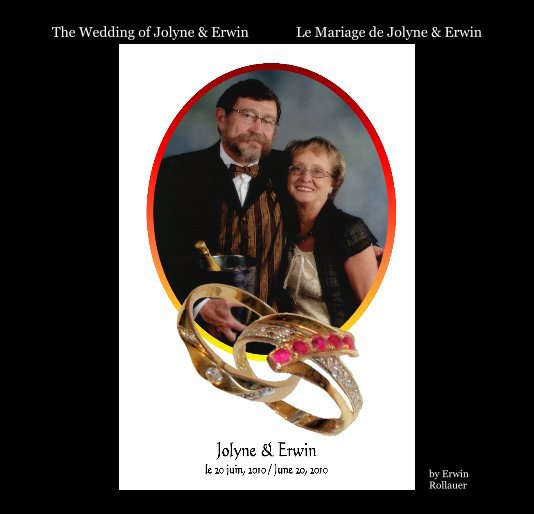 View The Wedding of Jolyne & Erwin Le Mariage de Jolyne & Erwin by Erwin Rollauer
