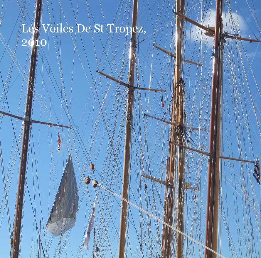 View Les Voiles De St Tropez, 2010 by Siobhan Aalders