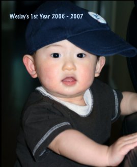 Wesley's 1st Year 2006 - 2007 book cover