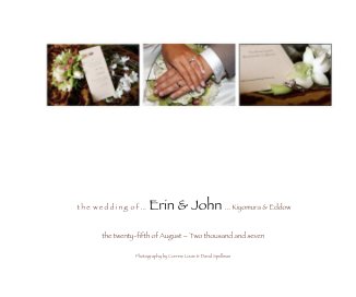 t h e w e d d i n g o f ... Erin & John ... Kiyomura & Eddow book cover