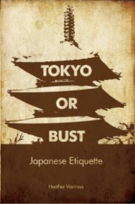 Tokyo Or Bust book cover