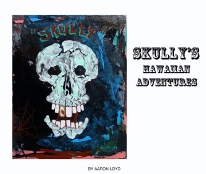 Skully's Hawaiian Adventures book cover