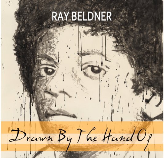 View Drawn By The Hand Of by Ray Beldner