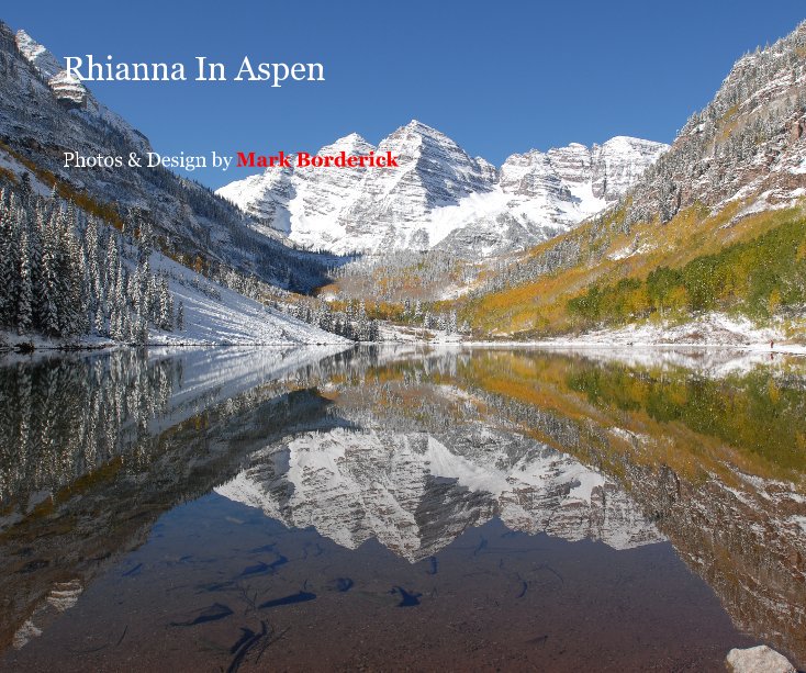 Ver Rhianna In Aspen por Photos & Design by Mark Borderick