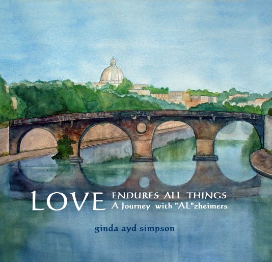 View LOVE ENDURES ALL THINGS by Ginda Simpson