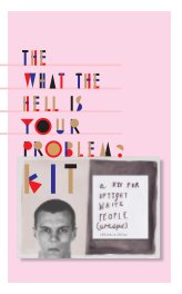 What the Hell Is Your Problem Kit book cover