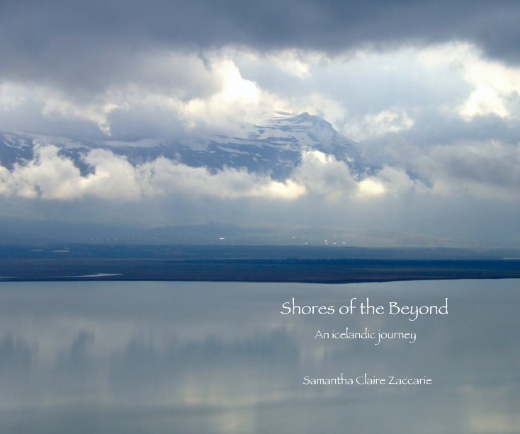 View Shores of the Beyond by Samantha Claire Zaccarie