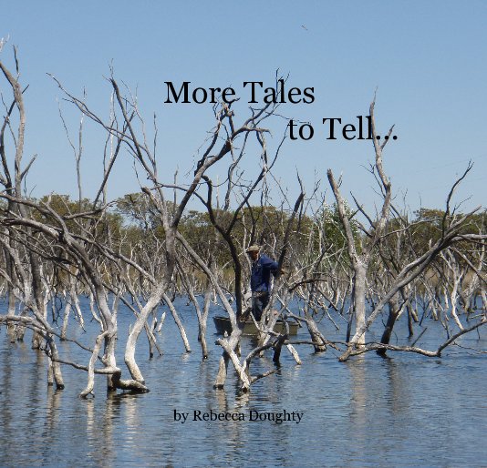 More Tales to Tell... nach Rebecca Doughty anzeigen