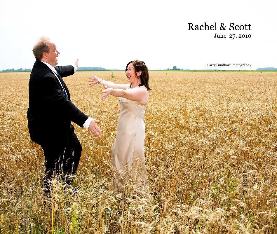 View Rachel & Scott by Larry Gindhart Photography