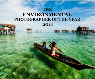 THE ENVIRONMENTAL PHOTOGRAPHER OF THE YEAR 2011 book cover